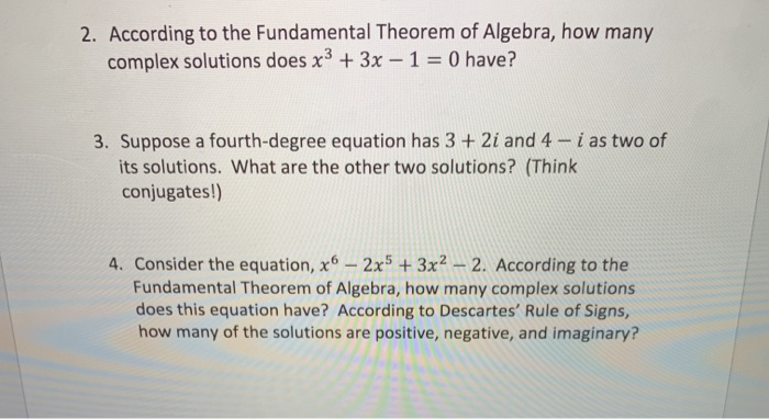 Solved 2. According To The Fundamental Theorem Of Algebra