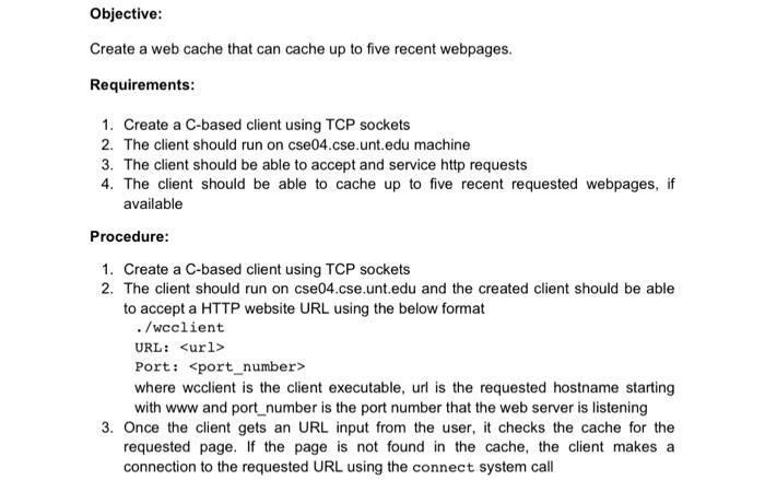 Solved Objective: Create a web cache that can cache up to | Chegg.com