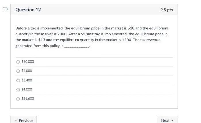 Solved Question 11 2.5 pts Suppose, instead of playing the | Chegg.com