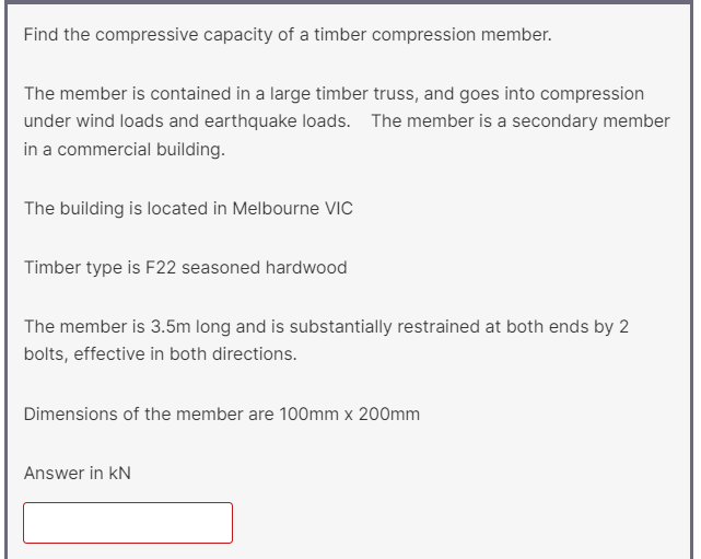 Solved Find the compressive capacity of a timber compression | Chegg.com