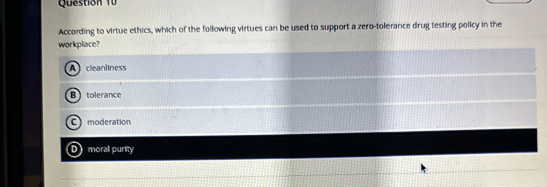 Solved According to virtue ethics, which of the following | Chegg.com
