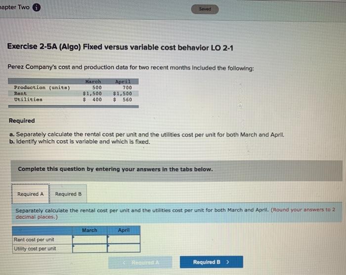 Solved Exercise 2-5A (Algo) Fixed versus variable cost | Chegg.com