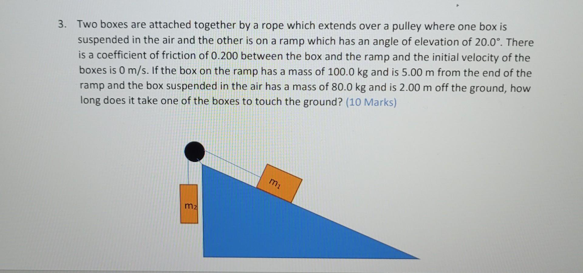 Box Ang Two Ropes Solved Two boxes are attached together by a rope which | Chegg.com