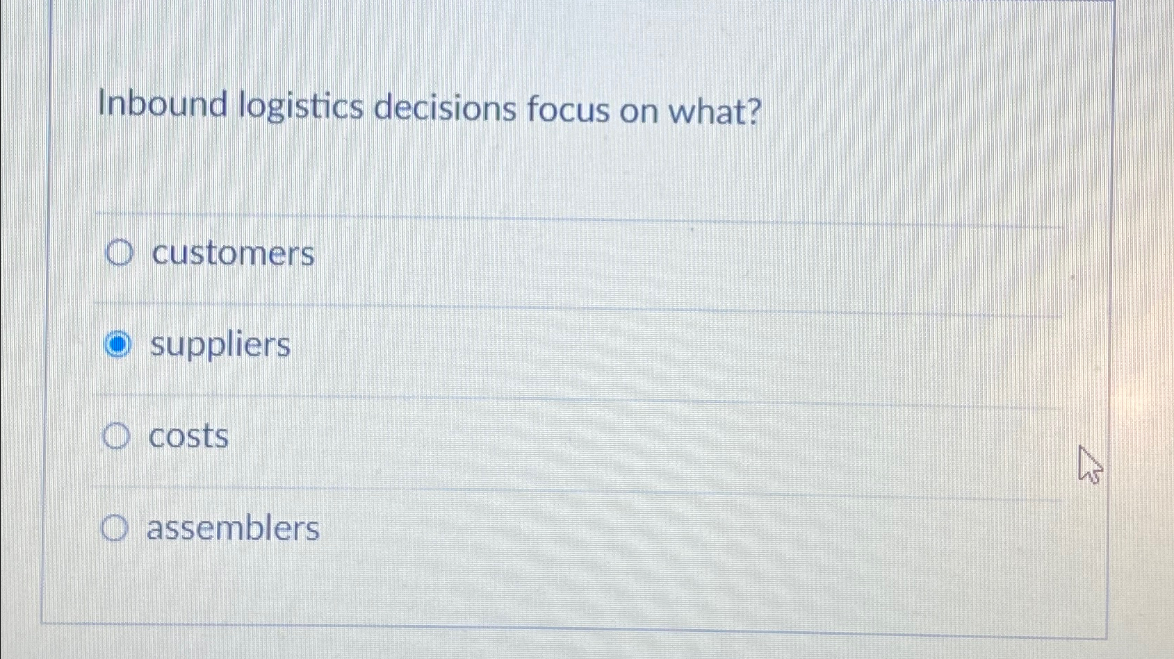 Solved Inbound logistics decisions focus on | Chegg.com