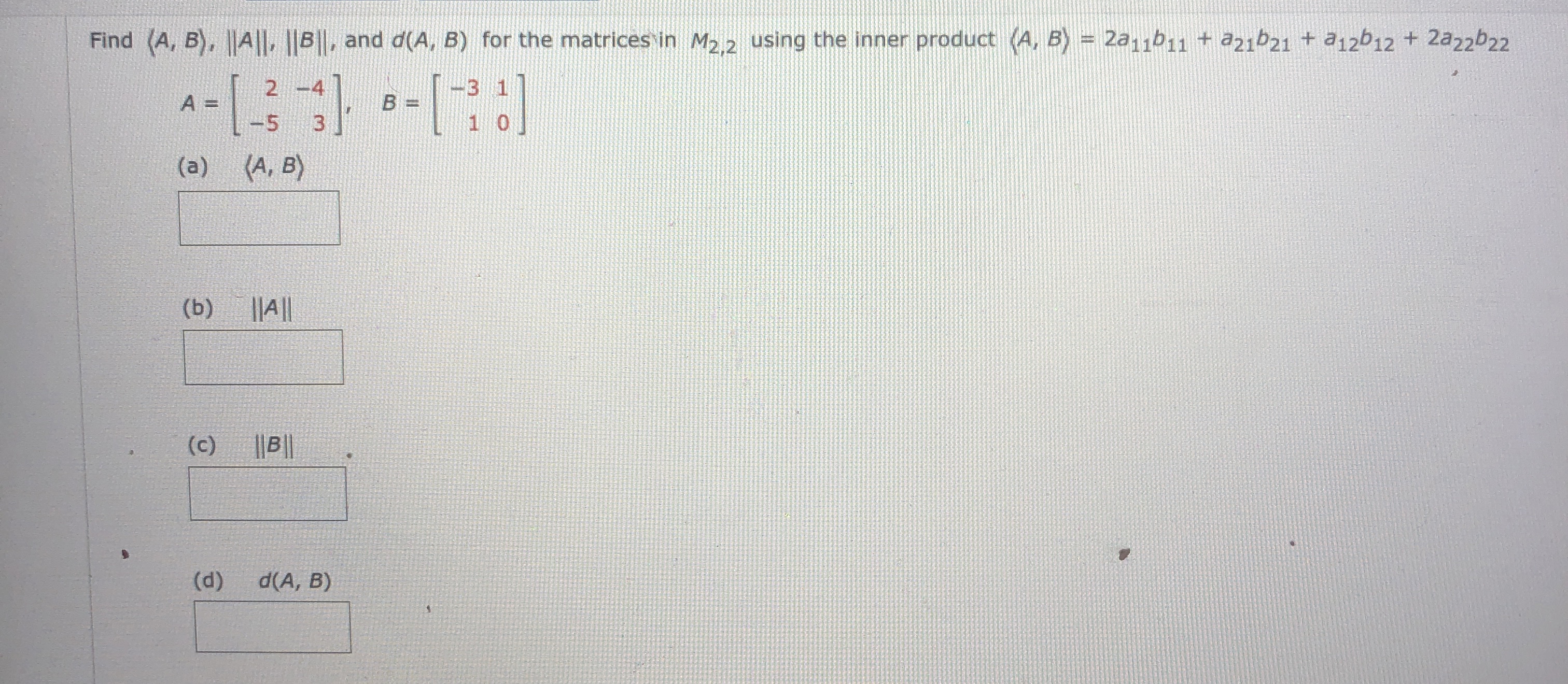 Solved Find (:A,B:),||A||,||B||, ﻿and D(A,B) ﻿for The | Chegg.com