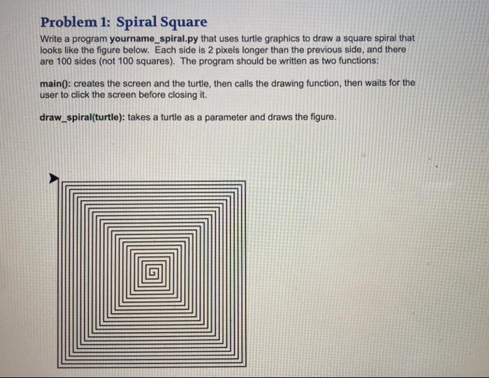 Solved Problem 1: Spiral Square Write a program | Chegg.com