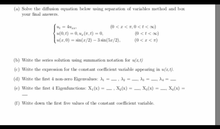 Solved (a) Solve the diffusion equation below using | Chegg.com