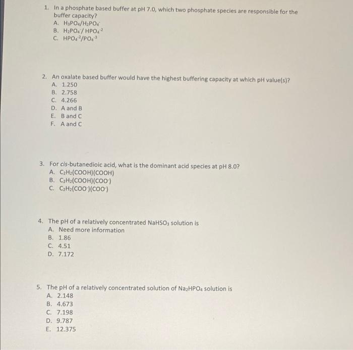 Solved 1. In a phosphate based buffer at pH 7.0, which two | Chegg.com
