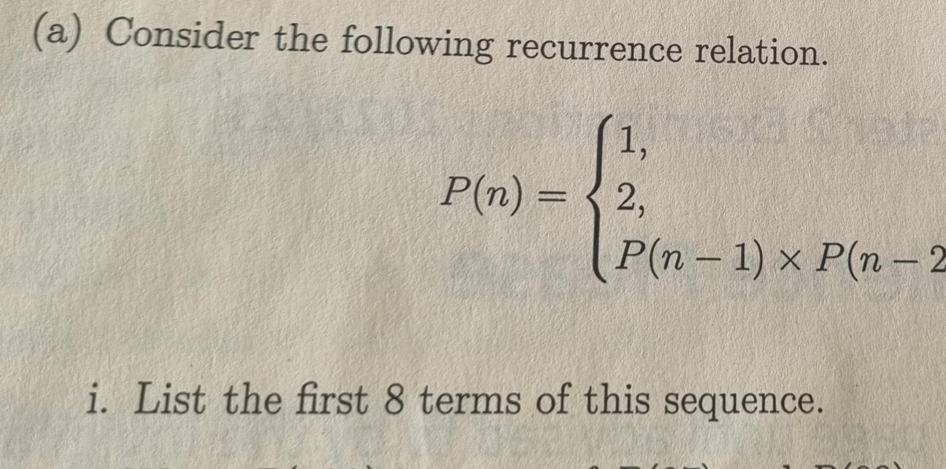 Solved (a) Consider The Following Recurrence Relation. \\[ | Chegg.com