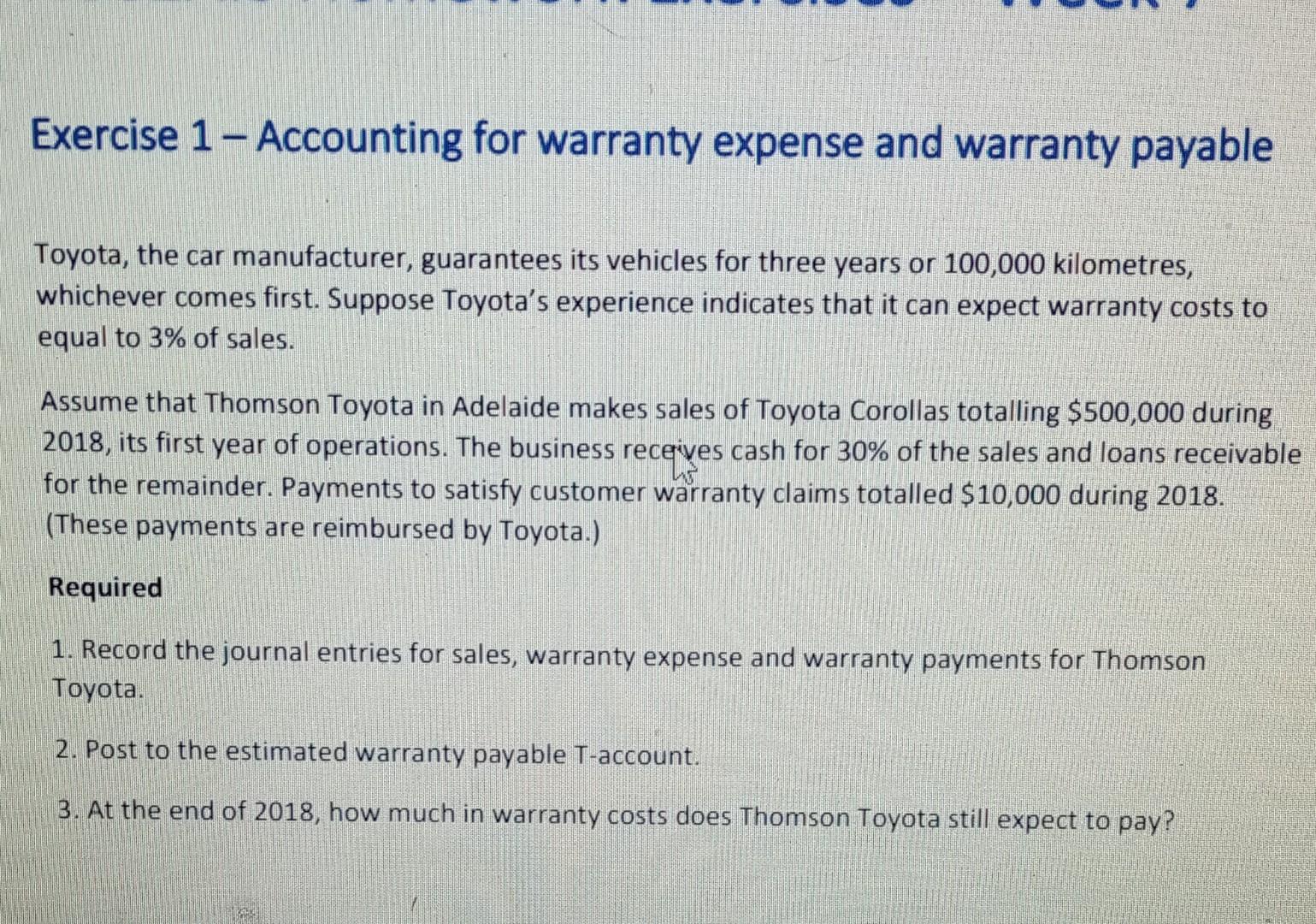 Solved Exercise 1 Accounting for warranty expense and