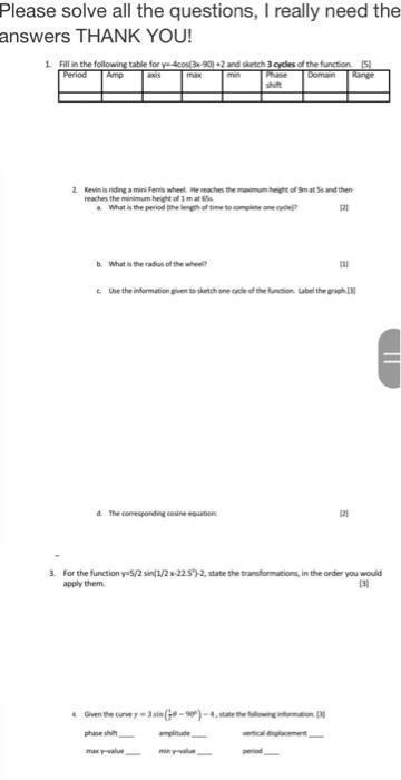 Solved Please solve all the questions, I really need the | Chegg.com