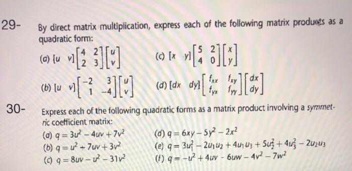Solved 29- By direct matrix multiplication, express each of | Chegg.com
