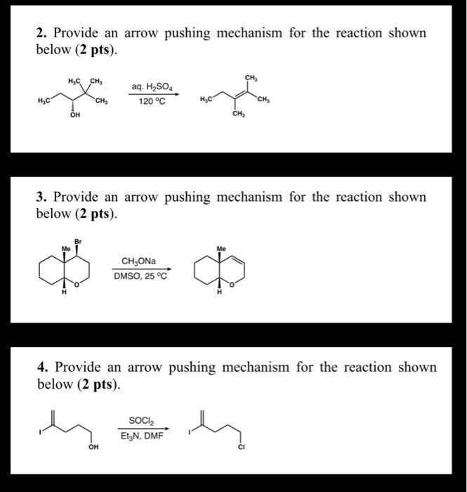 Solved 2. Provide an arrow pushing mechanism for the | Chegg.com