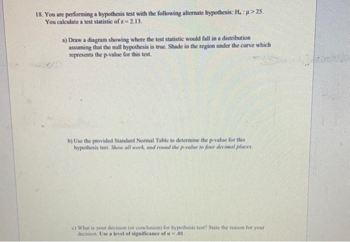 Solved 18. You are performing a hypothesis test with the | Chegg.com