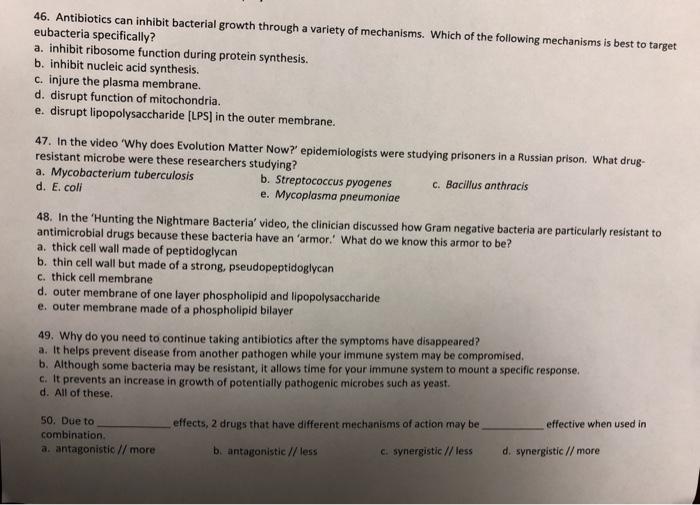 Solved 46. Antibiotics can inhibit bacterial growth through