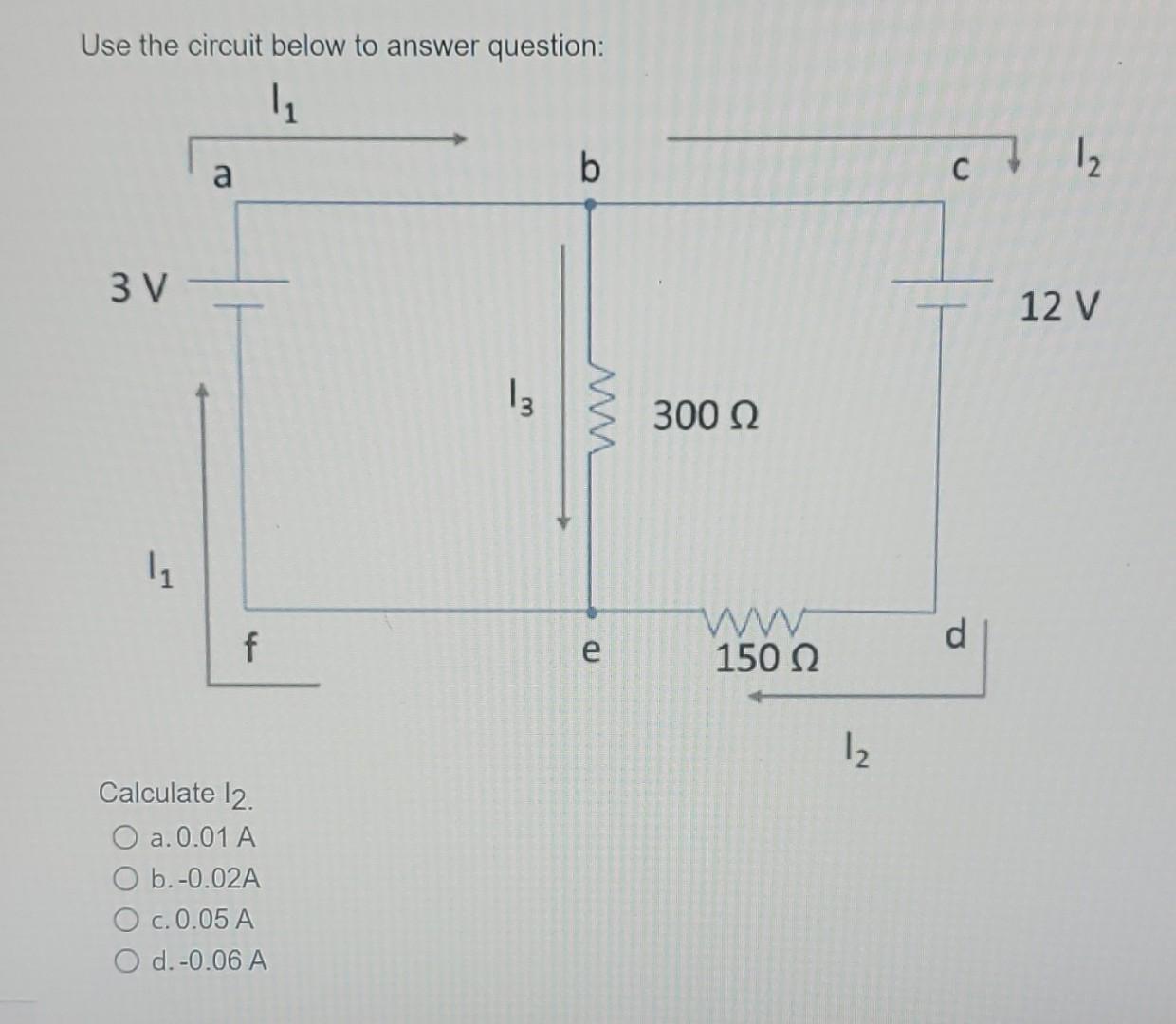 Solved Use the circuit below to answer question: Calculate | Chegg.com
