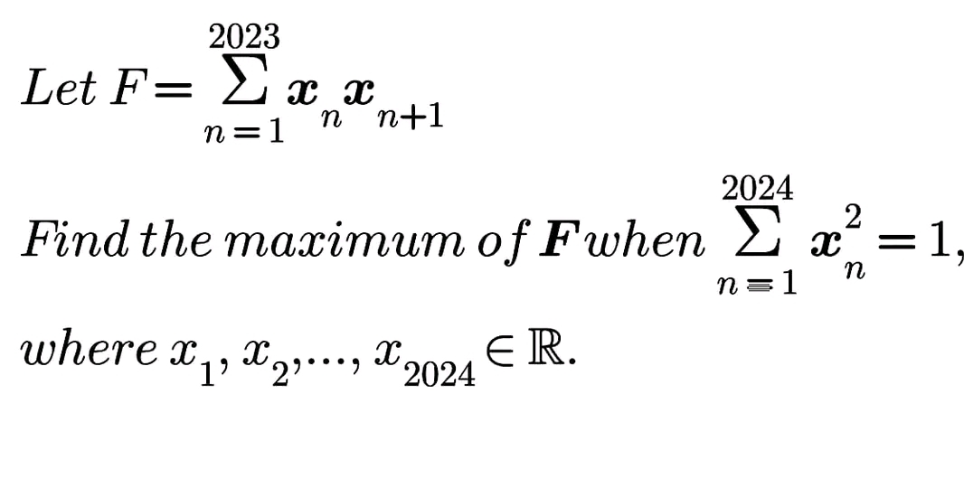 Solved Let F=∑n=12023xnxn+1Find the maximum of F when | Chegg.com