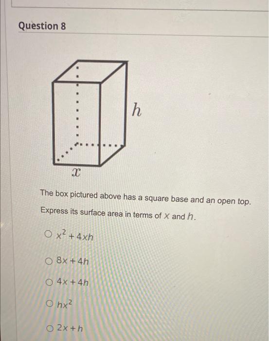 Solved Question 8 h х The box pictured above has a square | Chegg.com