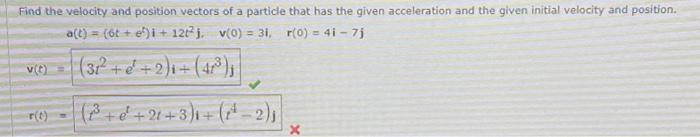 Solved Find the velocity and position vectors of a particle | Chegg.com