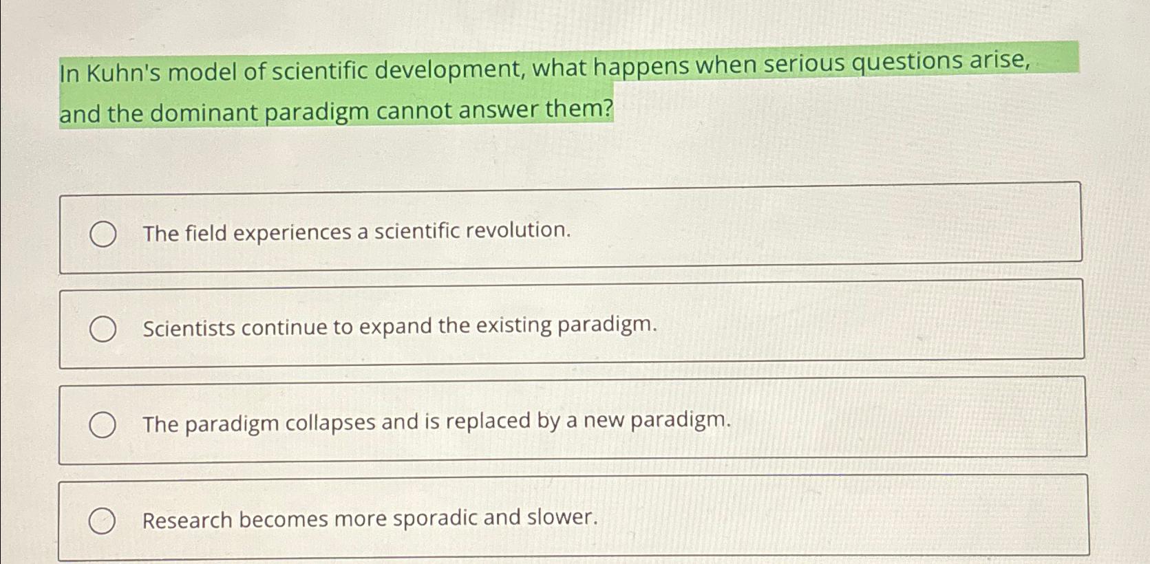 Solved In Kuhn's model of scientific development, what | Chegg.com