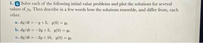 Solved 1. G Solve each of the following initial value | Chegg.com