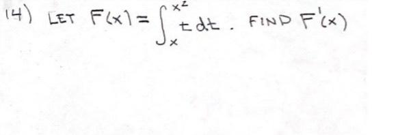 Solved 8 Let F X ∫x2sintdt F Ind F′ X F X ∫xx2tdt3 Given