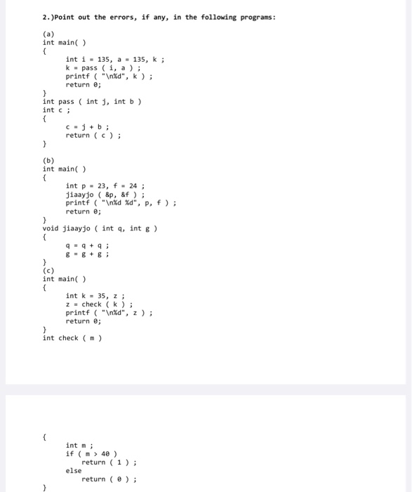 Solved 2 Point Out The Errors If Any In The Following Chegg Com