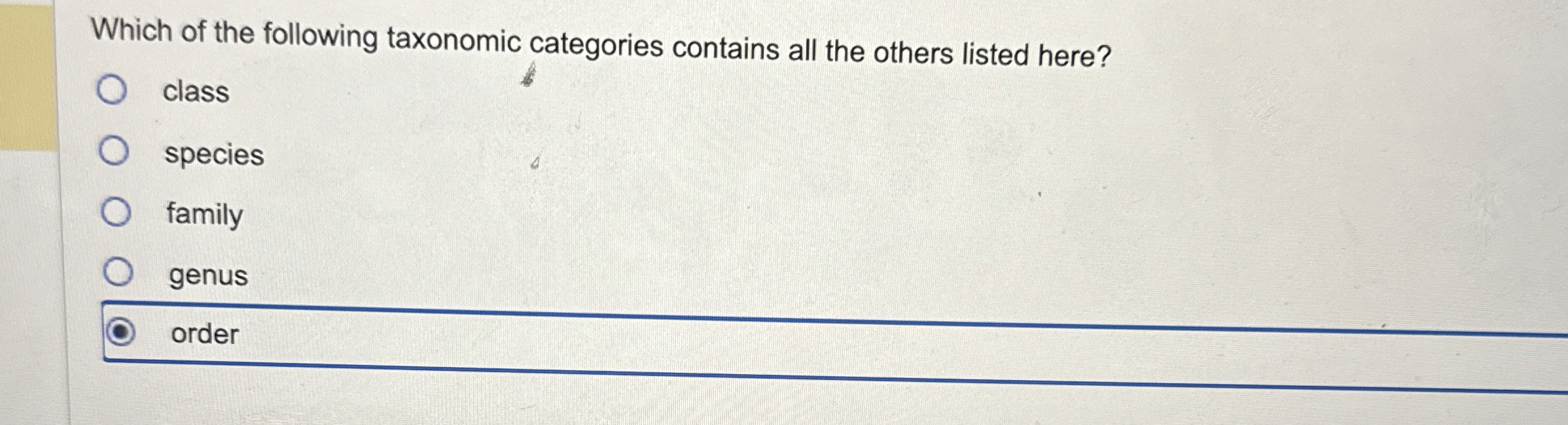 Solved Which of the following taxonomic categories contains | Chegg.com