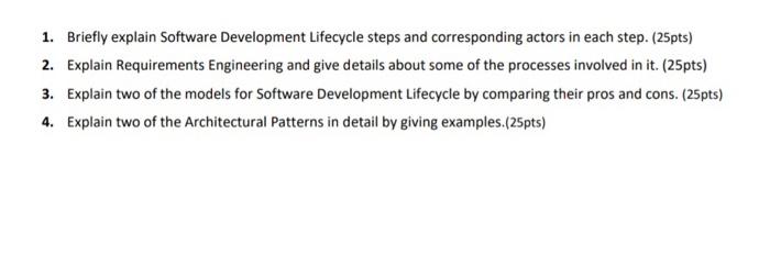 Solved 1. Briefly explain Software Development Lifecycle | Chegg.com
