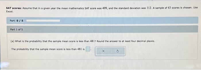 Solved SAT scores: Assume that in a given year the mean | Chegg.com