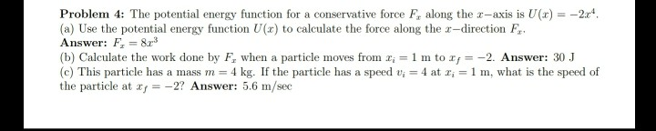 Solved Problem 4: The potential energy function for a | Chegg.com