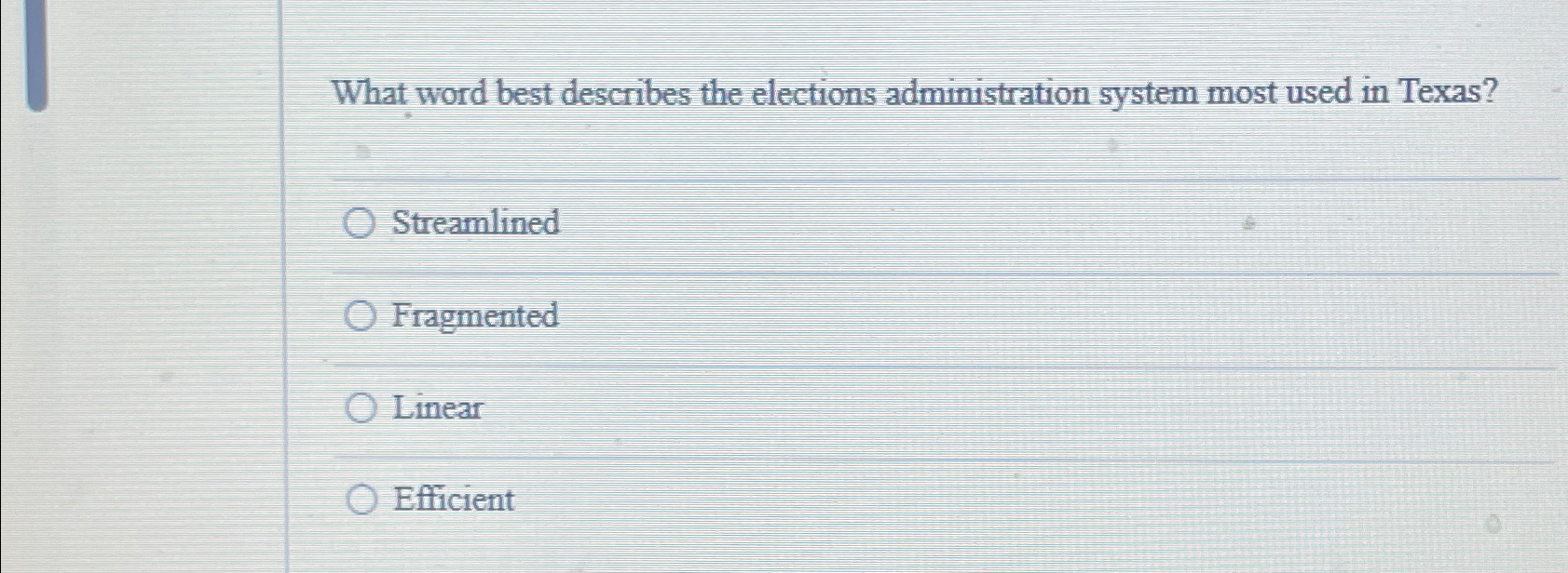 Solved What word best describes the elections administration | Chegg.com