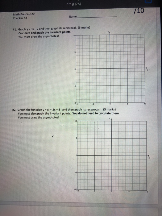 Solved 4:19 PM Math Pre-Calc 20 Checkin 7.4 Name #1. Graph y | Chegg.com