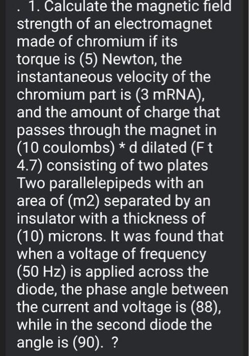 Solved 1. Calculate the magnetic field strength of an | Chegg.com