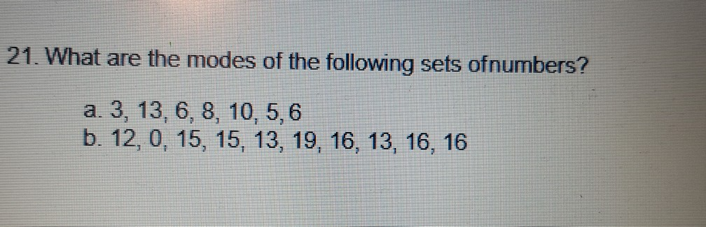 solved-21-what-are-the-modes-of-the-following-sets-chegg