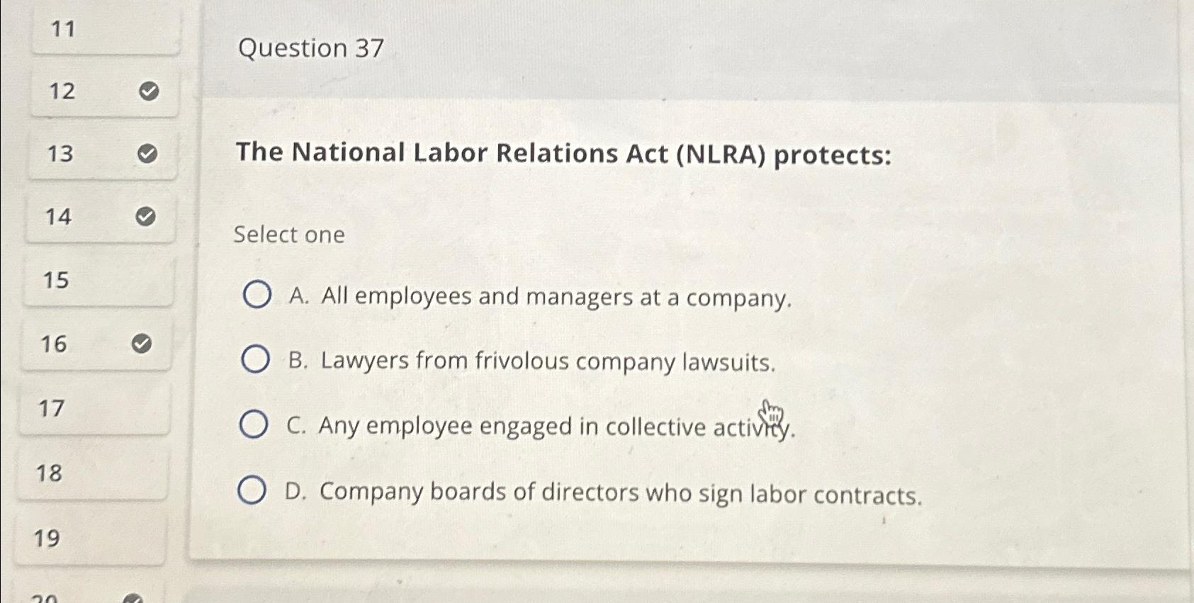 Solved Question 37The National Labor Relations Act (NLRA) | Chegg.com