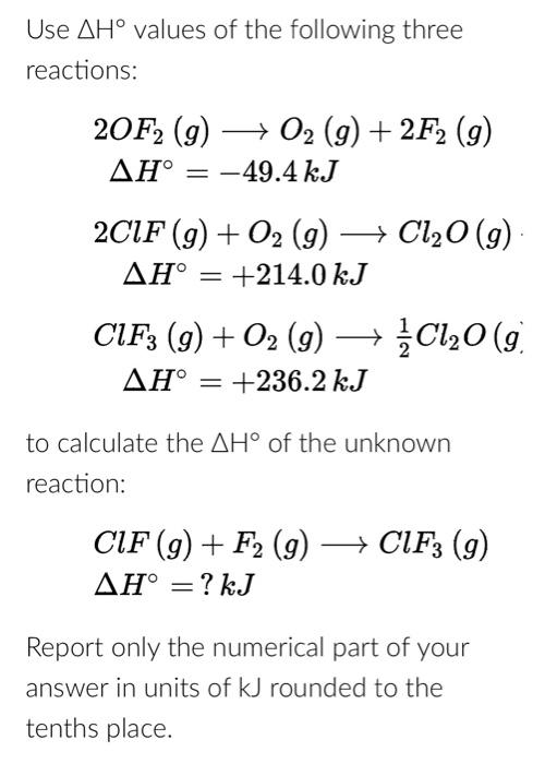 Solved Use ΔH∘ values of the following three reactions: | Chegg.com