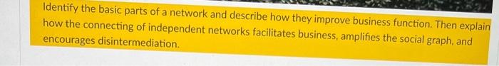 solved-identify-the-basic-parts-of-a-network-and-describ