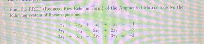 Solved Find The Rref Reduced Row Echelon Form Of The 0820