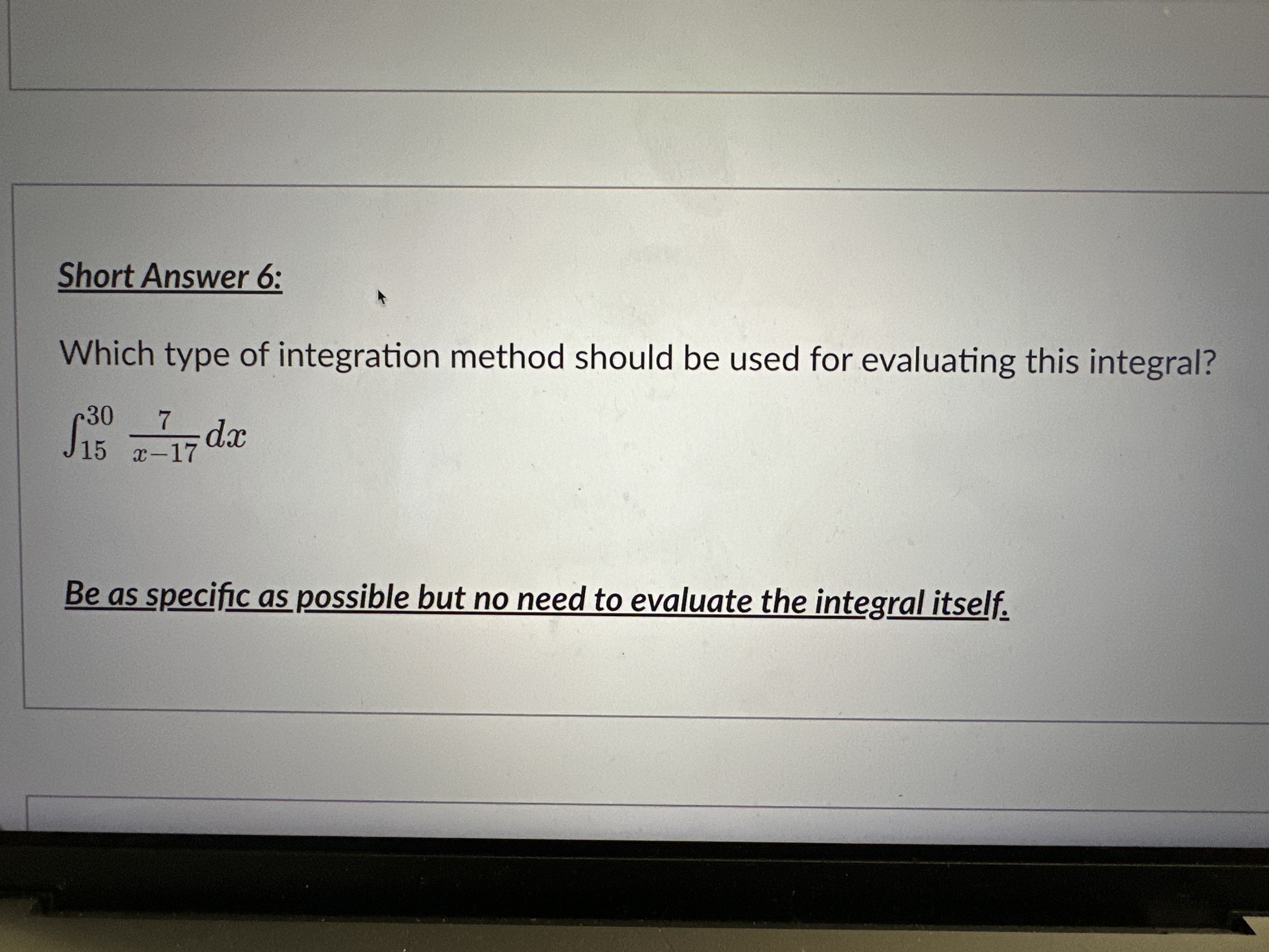 Solved Short Answer 6:Which type of integration method | Chegg.com