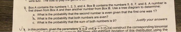 Solved 3. Box A contains the numbers 1, 2, 3, and 4. Box B | Chegg.com