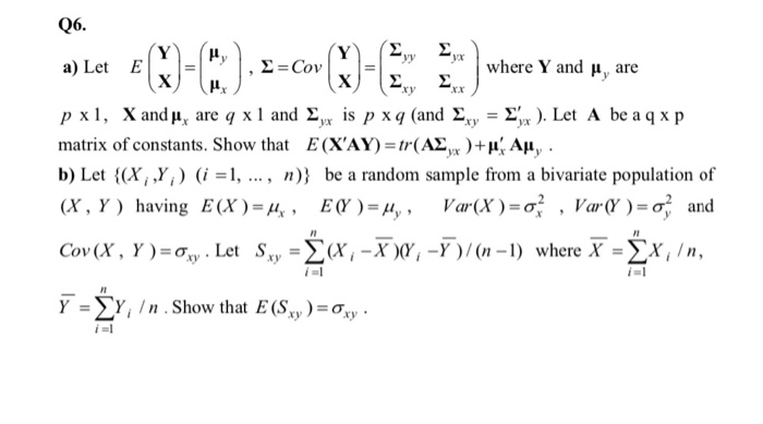 Solved Q6 Y Eyy A Let Eq S Cov X Le 2 Yx Where Chegg Com