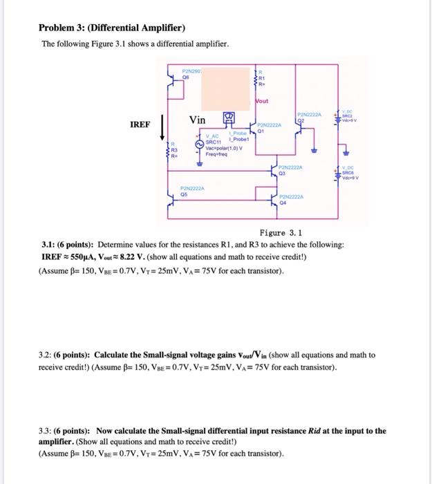 Solved Problem 3: (Differential Amplifier) The Following | Chegg.com