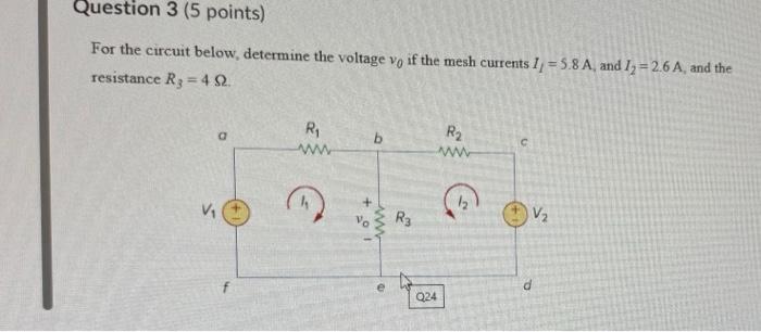Solved For the circuit below, determine the voltage v0 if | Chegg.com