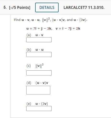 Find \( \mathbf{u} \cdot \mathbf{v}, \mathbf{u} \cdot \mathbf{u},\|\mathbf{v}\|^{2},(\mathbf{u} \cdot \mathbf{v}) \mathbf{v}