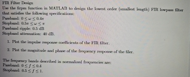 Solved FIR Filter DesignUse the firpm function in MATLAB to | Chegg.com