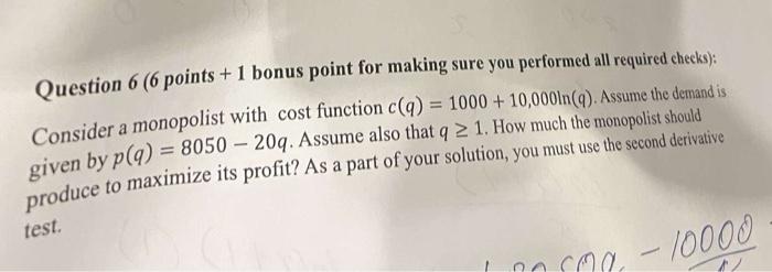 Solved Question 6 ( 6 points +1 bonus point for making sure | Chegg.com
