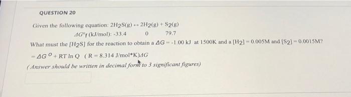 Solved QUESTION 20 0 Given the following equation: | Chegg.com