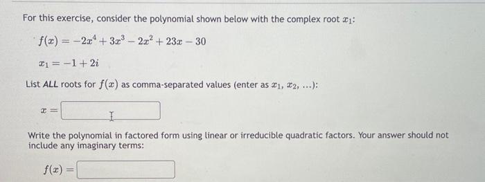 Solved For this exercise, consider the polynomial shown | Chegg.com