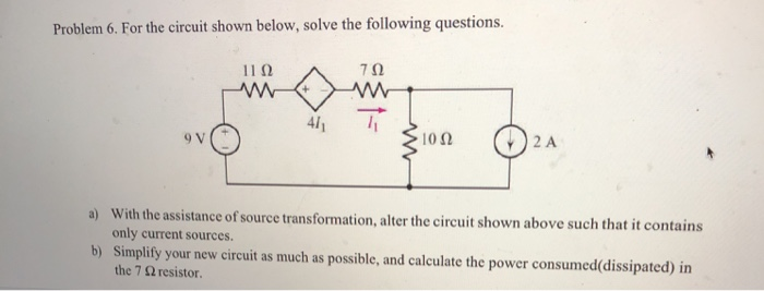 Solved Problem 6. For the circuit shown below, solve the | Chegg.com